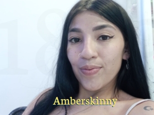 Amberskinny