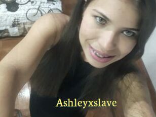 Ashleyxslave