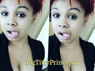 BigTittyPrincess22