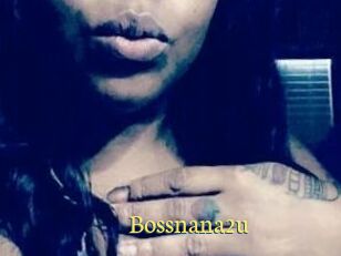 Bossnana2u