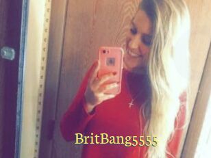 BritBang5555