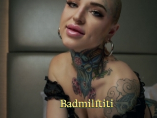 Badmilftiti
