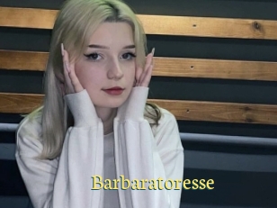 Barbaratoresse