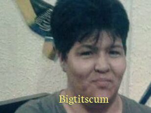 Bigtitscum