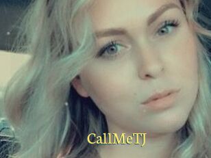 CallMeTJ