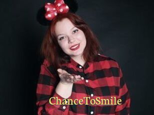 ChanceToSmile