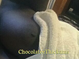 ChocolateeThickums