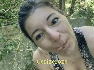 Cerizeroze