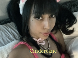 Cindercane