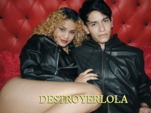 DESTROYERLOLA