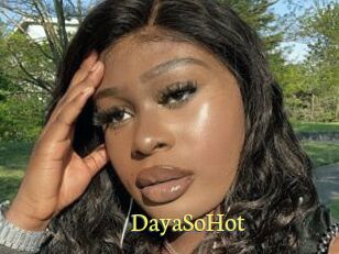 DayaSoHot