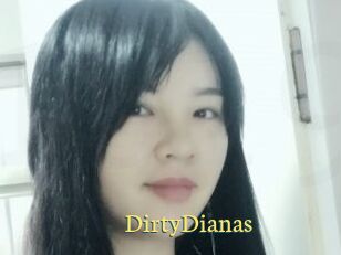 DirtyDianas