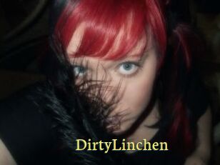 DirtyLinchen