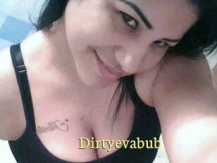 Dirtyevabub