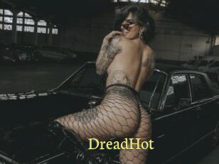 DreadHot