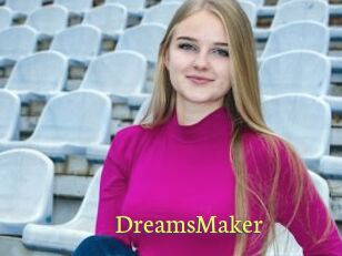 DreamsMaker