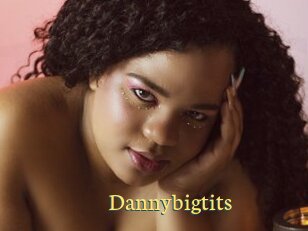 Dannybigtits