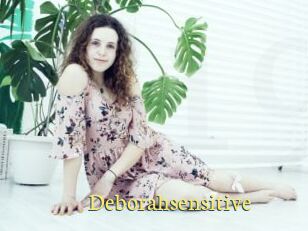Deborahsensitive