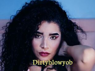 Dirtyblowyob