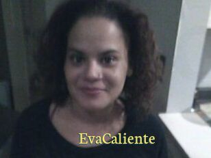 EvaCaliente