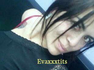 Evaxxxtits