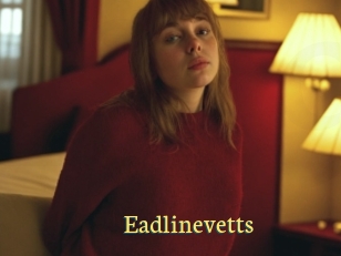 Eadlinevetts