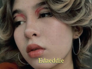 Edaeddie