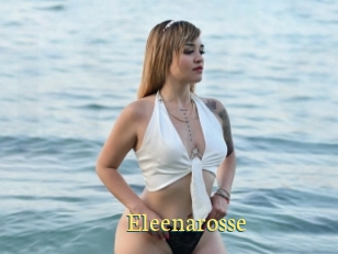 Eleenarosse