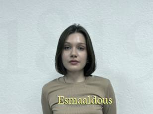 Esmaaldous