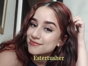 Estertusher