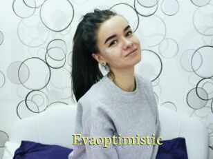 Evaoptimistic