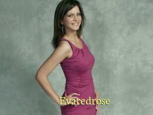 Evaredrose