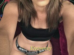 Eveyevey