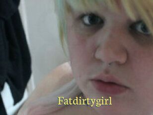 Fatdirtygirl