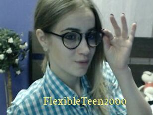 FlexibleTeen2000