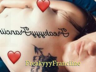 FreakyyyFranciine