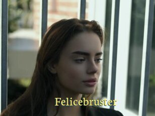 Felicebruster
