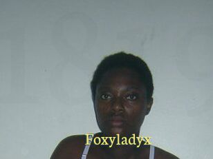 Foxyladyx