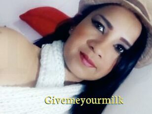 Givemeyourmilk