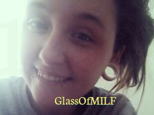 GlassOfMILF