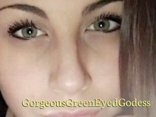 GorgeousGreenEyedGodess
