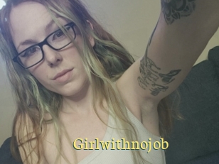 Girlwithnojob