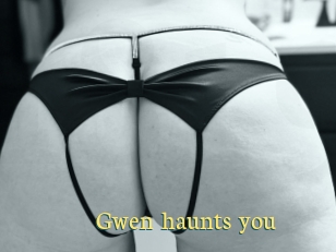 Gwen_haunts_you