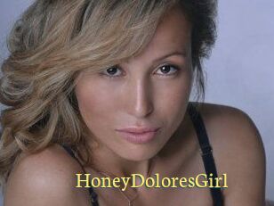HoneyDoloresGirl