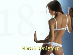 HotGirlOnlyforu