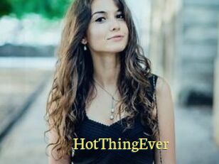 HotThingEver