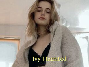 Ivy_Haunted