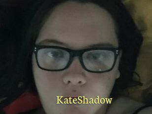 KateShadow