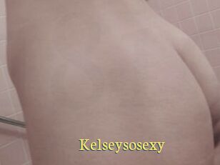 Kelseysosexy