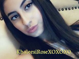 KhaleesiRoseXOXOXO